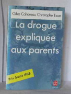 La Drogue Expliquee Aux Parents - Otros & Sin Clasificación