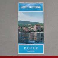 KOPER - Hotel "Žusterna" SLOVENIA (ex Yugoslavia), Vintage Tourism Brochure + Preise List 1969, Prospect, Guide (pro3) - Dépliants Turistici