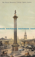 R108275 The Nelson Monument. Trafalgar Square. London. Eyre And Spottiswoode - Other & Unclassified