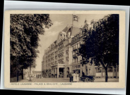 10721453 Lausanne VD Lausanne Hotel S Palace Beau Site  * Lausanne - Autres & Non Classés