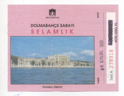 Turkey Dolmabahce Sarayi, Entrance Ticket 1996, Istanbul Bileti Billet - Tickets D'entrée