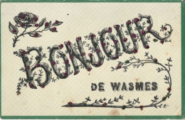 WASMES : Bonjour De Wasmes. - Colfontaine