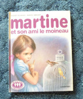 Martine Et Son Ami Le Moineau - Collection Farandole / Casterman Imprimé En 1984 - Martine