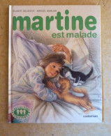 Martine Est Malade - Collection Farandole / Casterman Imprimé En 1983 - Martine