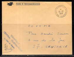 P194 - LETTRE DE THIONVILLE CENTRAL TELEPHONIQUE DU 15/12/66 - MARQUE LINEAIRE SIGNE DU CHEF DE CENTRE - 1961-....