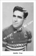 PHOTO CYCLISME REENFORCE GRAND QUALITÉ ( NO CARTE ) ADOLFO CRUZ 1952 - Ciclismo