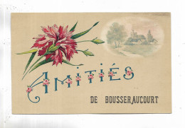 70 - Amitiès De BOUSSERAUCOURT ( Hte-Saône ) - - Andere & Zonder Classificatie