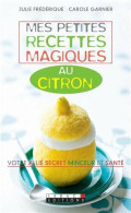 Mes Petites Recettes Magiques Au Citron - Sonstige & Ohne Zuordnung