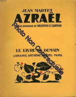 Azrael. 26 Bois Originaux De Valentin Le Campion. Le Livre De Demain N° 223 - Sonstige & Ohne Zuordnung