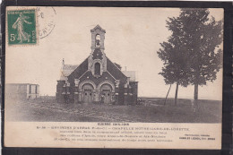 62. Environs D'ARRAS . Chapelle Notre-Dame De Lorette . Guerre 1914.1918 - Andere & Zonder Classificatie
