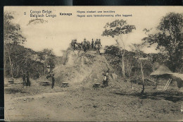 Carte Avec Vue: N° 43 - 5 ( Katanga : Nègres Nivelant Une Termitière ) Obl. STANLEYVILLE - 30/06/1913 - Stamped Stationery