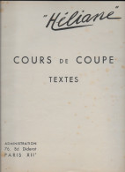 75 PARIS - HELIANE Cours De Coupe -Textes - Boulevard Diderot Paris (Nbrs Modèles Textes- 24 Pages) - Moda