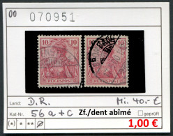 Deutsches Reich 1900 - Michel 56 A + C  (Zahnfehler / Dent. Abîmé/defect) - Oo Oblit. Used Gebruikt - Gebruikt