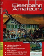 EISENBAHN AMATEUR Du 01/12/2000 - GEDANKEN ZU BERN UND BAUMA - 150 JAHRE EISENBAHN IM UNTERTOGGENBURG - VIER SCHIENEVERK - Sonstige & Ohne Zuordnung