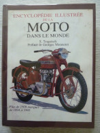 Encyclopédie Illustrée De La Motos Dans Le Monde, E.Tragatsch, Illustré - Motorfietsen