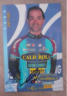 Autographe Mauro Gianetti Caldirola 2000 - Ciclismo