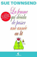 La Femme Qui Décida De Passer Une Année Au Lit - Sonstige & Ohne Zuordnung