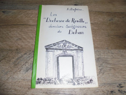 LES DUCHESNEDE RUVILLE Derniers Seigneurs De Dohan Albert Dufrêne Régionalisme Ardenne Seigneurie Château - België