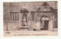 25 . Besançon . Fontaine Des Carmes (1570) . 1926 - Besancon