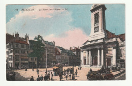 25 . Besançon . La Place Saint Pierre . 1919 - Besancon