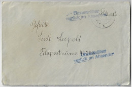 Germany 1940s Feldpost Cover Sent To Soldier At Address 40247 Cancel Not Delivered Returned To Sender - Feldpost 2e Guerre Mondiale