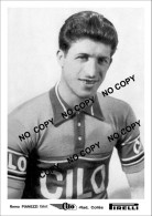 PHOTO CYCLISME REENFORCE GRAND QUALITÉ ( NO CARTE ) REMO PIANEZZI TEAM CILO 1953 - Ciclismo