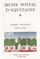 1er Jour, Aquitaine, Musée Postal - 1970-1979