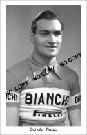 PHOTO CYCLISME REENFORCE GRAND QUALITÉ ( NO CARTE ) DONATO PIAZZA TEAM BIANCHI 1953 - Ciclismo