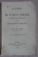 Lettres à M.Paul Bert.1879, Fascicule De 31 Pages. - Documentos Históricos