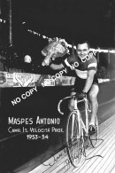 PHOTO CYCLISME REENFORCE GRAND QUALITÉ ( NO CARTE ) ANTONIO MASPES 1953 - Radsport