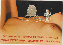 Humour :  Illustrateur  , Ici Apollo 15 , Sein Nue , Astronaute ! - Humor