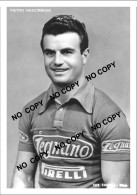 PHOTO CYCLISME REENFORCE GRAND QUALITÉ ( NO CARTE ) PIETRO NASCIMBENE TEAM LEGNANO 1953 - Ciclismo