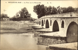 CPA Medjez El Bab Tunesien, Die Brücke über Die Medjerdah - Túnez
