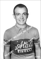 PHOTO CYCLISME REENFORCE GRAND QUALITÉ ( NO CARTE ) GIANCARLO ASTRUA TEAM ATALA 1953 - Radsport