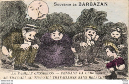 D31  SOUVENIR DE BARBAZAN  La Famille GrosBedon Pendant La Cure Au Travail      ........ Carte D'illustrateur - Barbazan