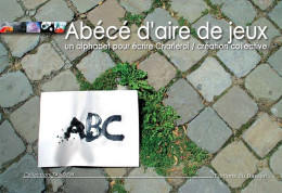Abécé D'aire De Jeux Un Alphabet écrire Charleroi - Autres & Non Classés
