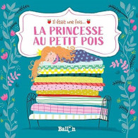 Il était Une Fois : La Princesse Au Petit Pois - Autres & Non Classés