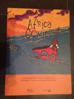 Africa Comics 2007-2008. Antologia Del Premio Africa E Mediterraneo. Ediz. Multilingue - Autres & Non Classés
