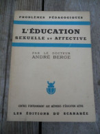 Docteur L'éducation Sexuelle Et Affectiveeditions Du Scarabée - Autres & Non Classés