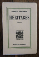 Héritages De André Chamson. Bernard Grasset, "Pour Mon Plaisir"-VIII. 1932, Exemplaire Sur Alfa Numéroté - 1901-1940