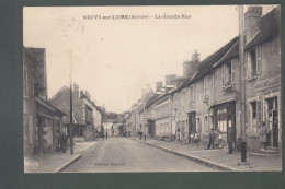 CP - 58 - Neuvy-sur-Loire - Grande Rue   - Otros & Sin Clasificación