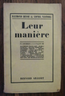 Leur Manière De Raymond Hesse Et Lionel Nastorg. Bernard Grasset. 1925, Exemplaire Dédicacé Par L'auteur - Libros Autografiados