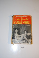 EL1 Livre - Le Petit Monde De Suzie Wong - Other & Unclassified