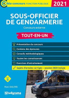 Sous-officier De Gendarmerie - Concours Externe: Tout-en-un 2021 - Autres & Non Classés