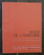 Revue De L'infirmière-27è Année N°4- Avril 1977. La Croix Rouge Française, Expansion Scientifique - Geneeskunde & Gezondheid