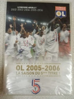 DVD Sports - OL 2005-2006 La Saison Du 5ème Titre - Autres & Non Classés