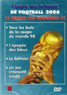 Coupe Du Monde De Football 2006 : Le Retour Des Magiciens (NEUF SOUS BLISTER) - Autres & Non Classés