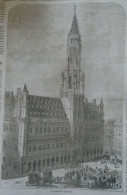D203372  Old Print  -  The Brussels City Hall - Belgium - Removed  From An Old  Hungarian  Newspaper 1866 - Stampe & Incisioni
