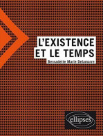 L'existence Et Le Temps - Sonstige & Ohne Zuordnung