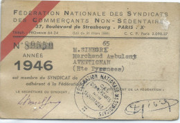 1946 - Carte Fédération Nationale Des Syndicats Des Commerçant Non-Sédentaire De Mr SINEGRE D'AVENTIGNAN (65) - Non Classés